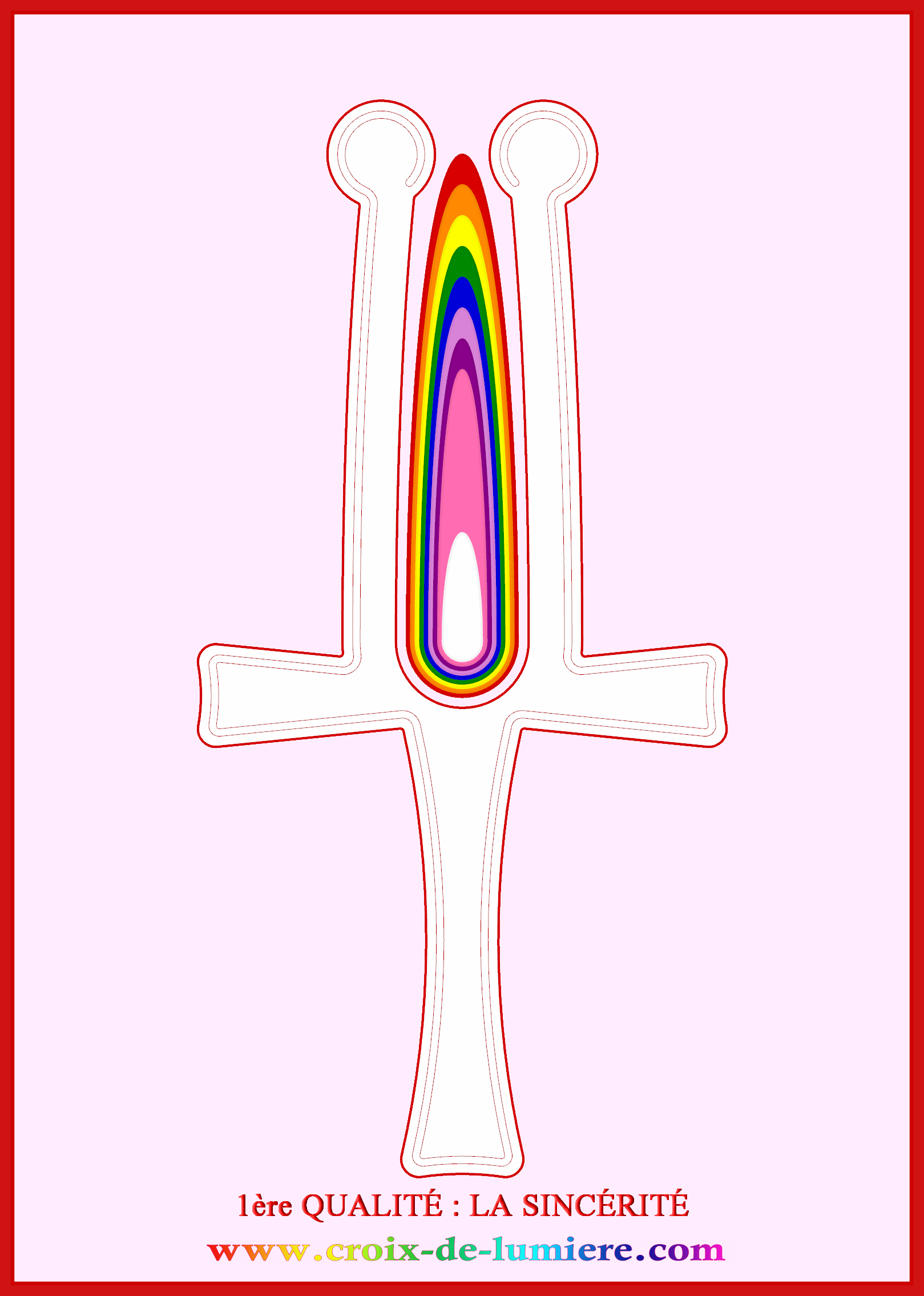 Pierre vous propose d'oeuvrer la SINCÉRITÉ avec la CROIX de LUMIÈRE de COULEUR BLANCHE 