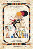 L'Alchimiste, l'Arcane Majeur No 78 du Tarot Egyptien de Laura Tuan...